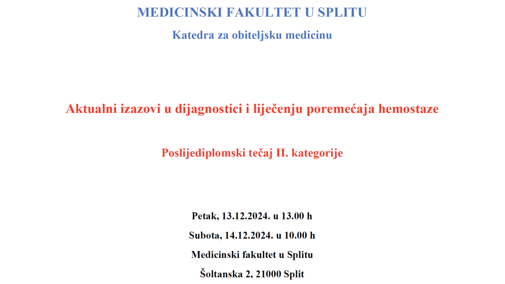 Poslijedipl. tečaj II. kat.: Aktualni izazovi u dijagnostici i liječenju poremećaja hemostaze